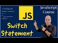 #14 Switch Statement in JavaScript