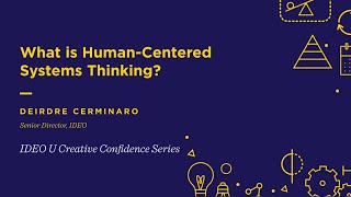 What is Human-Centered Systems Thinking?