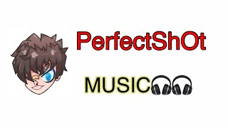 เพลงแคลน PS-perfectShOt (ฉบับไม่เต็ม)🎧