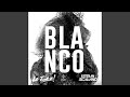 Blanco (feat. Esteban Siciliano) (Radio Edit)