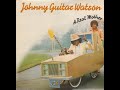 JOHNNY GUITAR WATSON Your love is my love (1977)