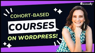 FINALLY: Cohort-Based Courses on WordPress!