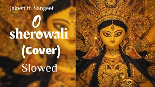 Oo Sherowali | Cover | [Slowed]  Mohammed Rafi, | Asha Bhosle | Jainen ft. Sangeet | SareGaMa