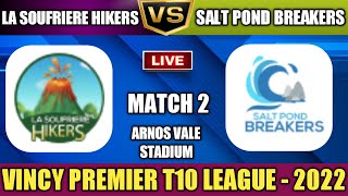 Live: La Soufriere Hikers Vs Salt Pond Breakers | Vincy Premier T10 League | BGR vs GD Match 1