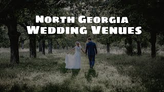 Top Wedding Venues in North Georgia