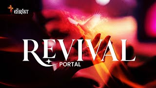 Day 11 || Revival Portal (Open Heaven) In Christ