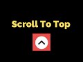 Back To Top (Scroll To Top) Button Using HTML5, CSS and JavaScript