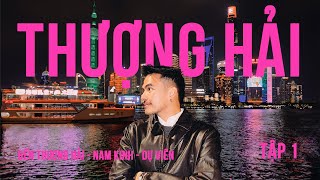 Thượng Hải Sau 9 Năm, Dự Viên, Nam Kinh, Bến Thượng Hải | Đi Cùng Cơ | Trung Quốc Cùng Cơ | Tập 1