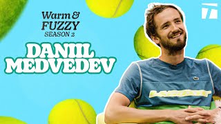 Daniil Medvedev | Warm \u0026 Fuzzy Season 2