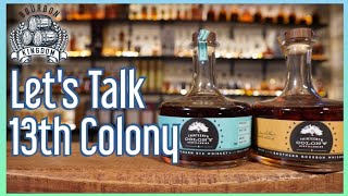 13th Colony Bourbon And Rye Review