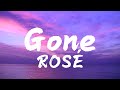 ROSÉ - Gone (Lyrics)