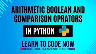 Arithmetic Operators | Comparison Operators | Boolean Operators in Python [EXPLAINED]