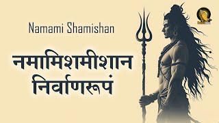 Rudrashtakam - Namami Shamishan Nirvan Roopam Full Song | Shiv Stotram | Shiva Songs | Bhakti Song