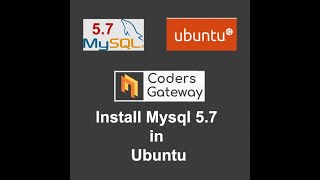 Install MySQL 5.7 in Ubuntu 18.04, 20.04 , 22.04