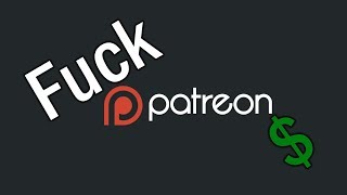 Terminating Patreon, and Here's Why