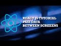 ReactJS Tutorial: How to pass data between two components(sibilings) using React Routers