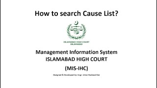 How to search Cause List from Management Information System, IHC [ Engr. Umer Rasheed Dar ]