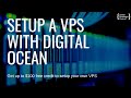 Digital Ocean Tutorial: Set up your first VPS