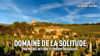 Les grands vins du Grand Tasting : Domaine de La Solitude