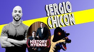 Sergio Chicon is WILD!  | ep 64 - History Hyenas