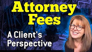 Attorney Fees:  A Client's Perspective (with focus on EEOC/Employment)