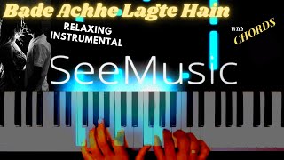 Instrumental Hindi Songs | Bade Achhe Lagte Hain | Hindi Songs Chords
