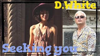 D.White - Seeking you (Mexico city Video). New Italo Disco, Euro Dance, Euro Disco, Super Song