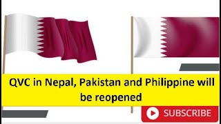 QVC in Nepal, Pakistan and Philippine will be reopened.