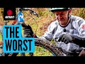 The Worst Things About Being A Mountain Biker The Worst Things About Being A Mountain Biker