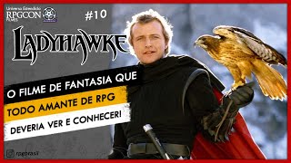 O Feitiço de Áquila (Ladyhawke) - Uma verdadeira aventura de RPG