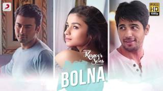 Bolna Full Song (Audio)- Kapoor & Sons | Sidharth Malhotra | Alia Bhatt | Fawad Khan | Arijit Singh