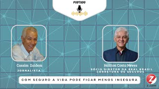 PODTUDO – Com seguro a vida pode ficar menos insegura