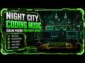 Night City Coding Music | Calm Focus for Deep Work