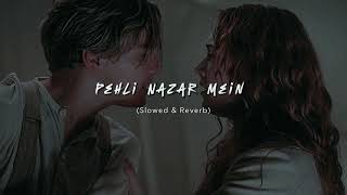 Pehli Nazar Mein Kaise Jaado Kar Diya [ Slowed & Reverb ] | Atif Aslam | Race | Lyricssayss