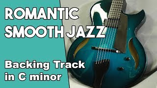 Romantic Smooth Jazz backing Track in Cm