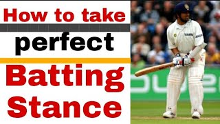 How to take Perfect batting stance  in cricket !!  Best Stance for cricket 😎