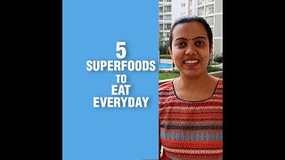 5 Super Foods that You Should Include in Your Diet Daily | Healthy Living with SHARAN | Fit Tak