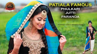 PATIALA Famous Phulkari Jutti and Paranda | Patiala Market | Perfect Angle Production | PAP Tv