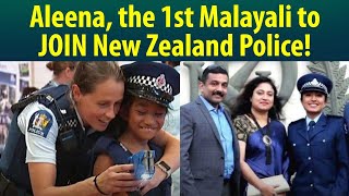 Pala Native Aleena Abhilash becomes the first Malayali woman to join New Zealand Police