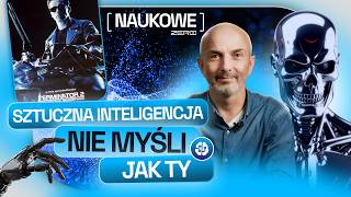 JAK MYLI SIĘ SZTUCZNA INTELIGENCJA? OTO PROBLEMY Z AI I NAUKOWE ZERO #41