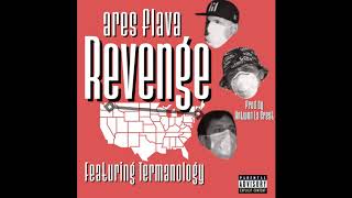 Ares Flava - Revenge Feat. Termanology Prod. Antwon La Great