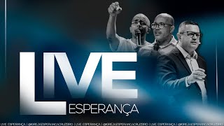 LIVE ESPERANÇA | TERÇA | Pastor Derlânio Valente