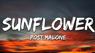 Post Malone - Sunflower ( lyrics )