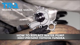 How To Replace Water Pump 2007-present Toyota Tundra