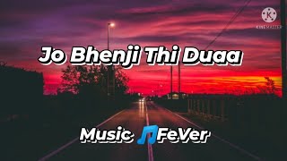 Jo bhenji Thi Duaa //Arijit Singh#lofimusic