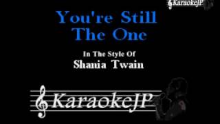 You're Still The One (Karaoke) - Shania Twain