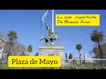 Plaza  de Mayo -La Plaza más antigua,importante de Buenos Aires 4k