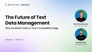 Webinar: The Future of Test Data Management with Syntho