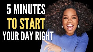 5 Minutes to Start Your Day Right! -  MORNING MOTIVATION - Motivational Speech 2021
