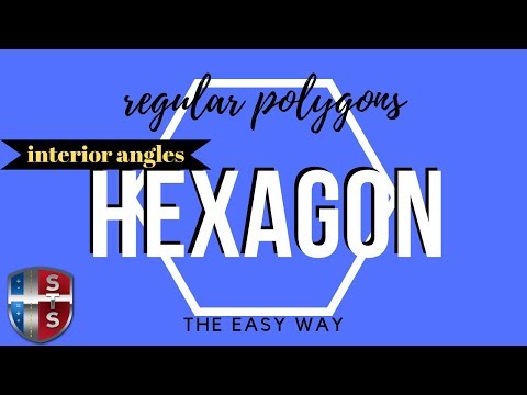 What is the sum of the interior angle of a hexagon?